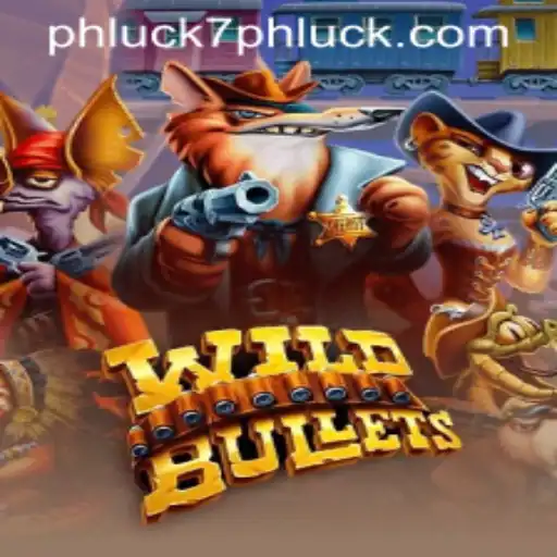 WildBullets Unleashed: A Comprehensive Guide with PHLUCK7